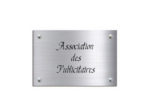 Panneau aluminium anodisé avec inscription Association des Publicitaires